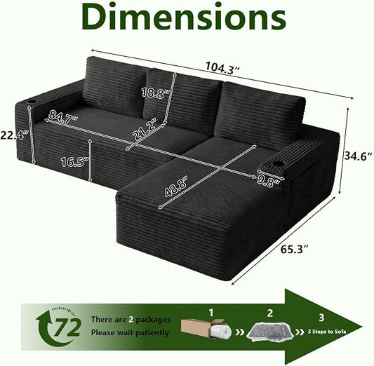 104.3" Modular Sectional Sofa,Modern Corduroy Cloud Couch with Cup Holder & Side Pockets,Boneless Couch Upholstered 4-Seater L-Shaped Sofa for Living Room,No Assembly (Black, Right-Facing Chaise) | with Cup Holder