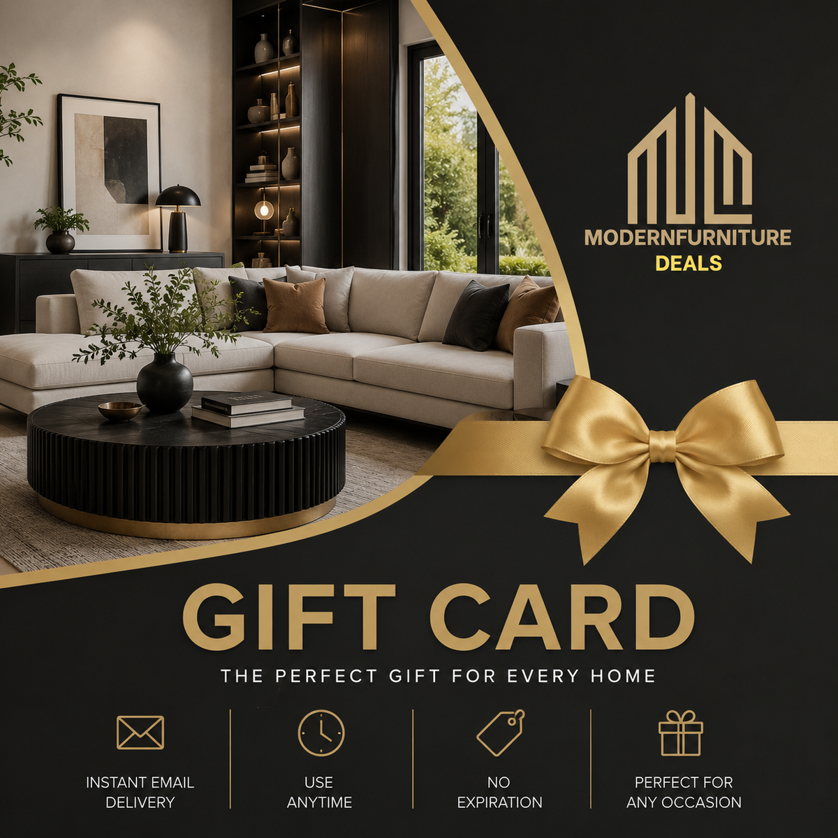 Advertisement for ModernFurniture Deals gift card with a living room setting and gold bow.