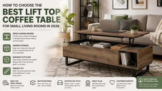 How to Choose the Best Lift Top Coffee Table for Small Living Rooms in 2026