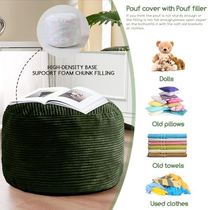 HIGOGOGO Round Stuffed Pouf Ottoman, Corduroy Poufs with Foam Chunk Filling, Furry and Fluffy Pouf Foot Stool Storage Ottoman, 26 X 18 Floor Poufs Foot Rest for Living Room, Dark Green
