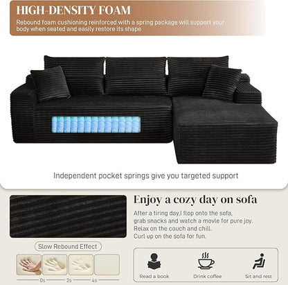 108" L Shaped Cloud Boneless Sectional Couches for Living Room, Modern Comfy Modular Deep Seat Memory Foam Compressed Corduroy Sofa Oversized Right Facing Chaise, No Assembly Required, Balck