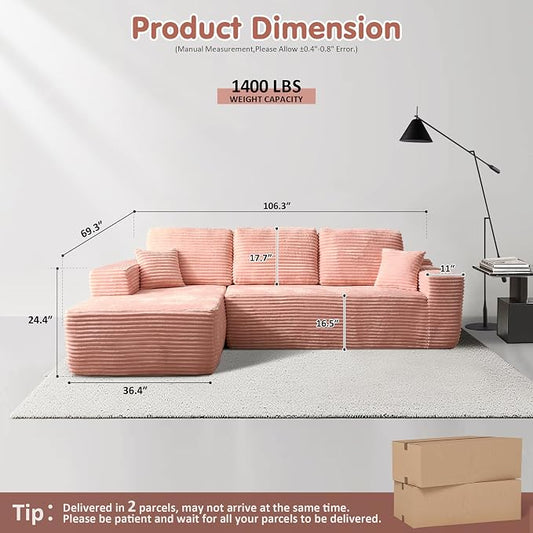 ovios 104" Cloud Boneless Couch with L-Shape Chaise,Modern Sectional Modular Sofa with Deep Seat, Upholstered Couches for Living Room Bedroom,No Assembly Required, Pink (Plush Corduroy Fabric)